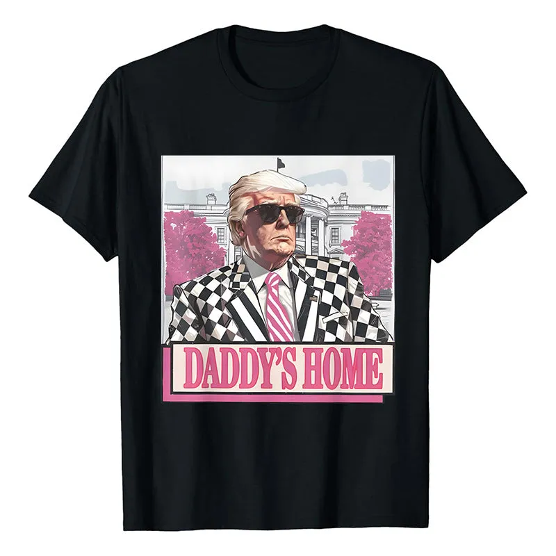 Bold Statement Daddy’s Home Graphic Casual Short-Sleeve T-Shirt