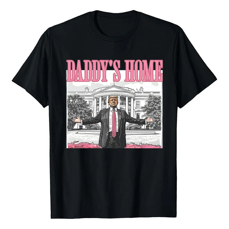 Bold Statement Daddy’s Home Graphic Casual Short-Sleeve T-Shirt