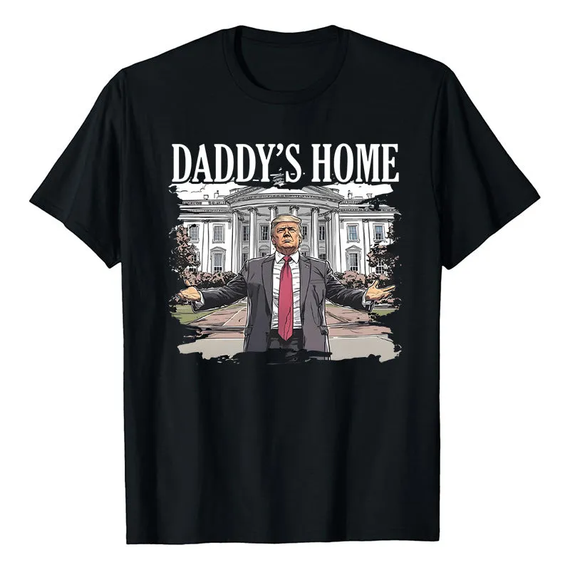 Bold Statement Daddy’s Home Graphic Casual Short-Sleeve T-Shirt