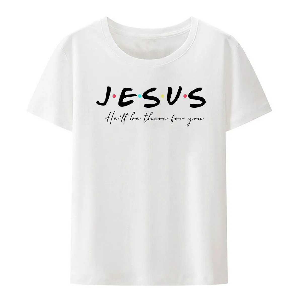 Christianartbag Funny T-Shirt, Jesus He'll Be There For You, Christian humor, Funny religious shirts, Unisex T-shirt.