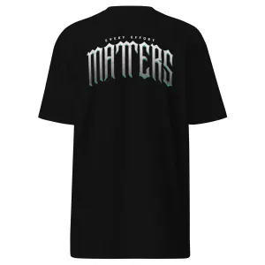 Every Effort Matters T-Shirt