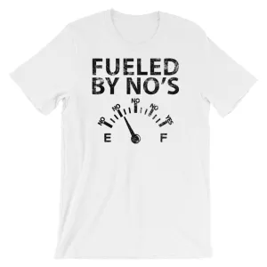 FUELED BY NO's Short-Sleeve Unisex T-Shirt
