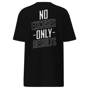 No Excuses T-Shirt