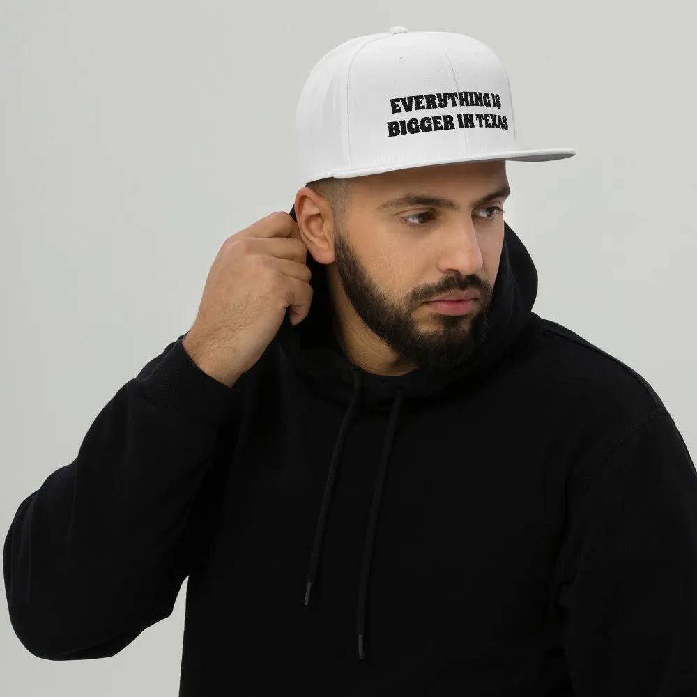 Snapback Hat "1052-0051 Everything Is Bigger In Texas (Black Logo)"