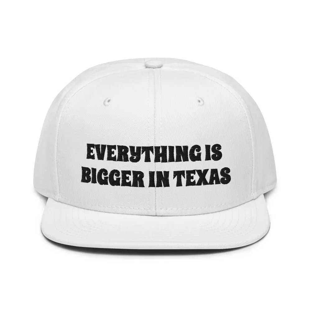Snapback Hat "1052-0051 Everything Is Bigger In Texas (Black Logo)"