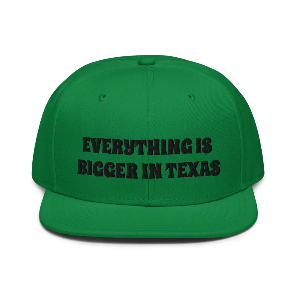 Snapback Hat "1052-0051 Everything Is Bigger In Texas (Black Logo)"