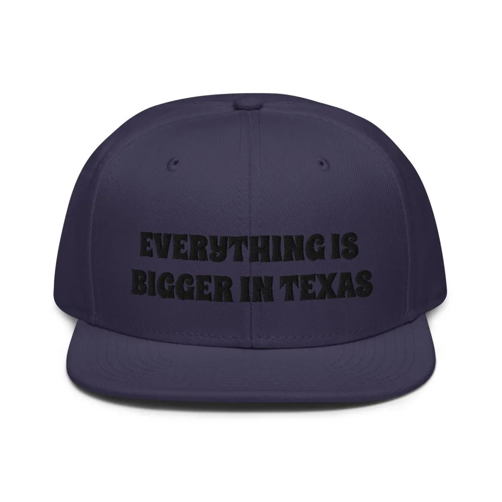 Snapback Hat "1052-0051 Everything Is Bigger In Texas (Black Logo)"