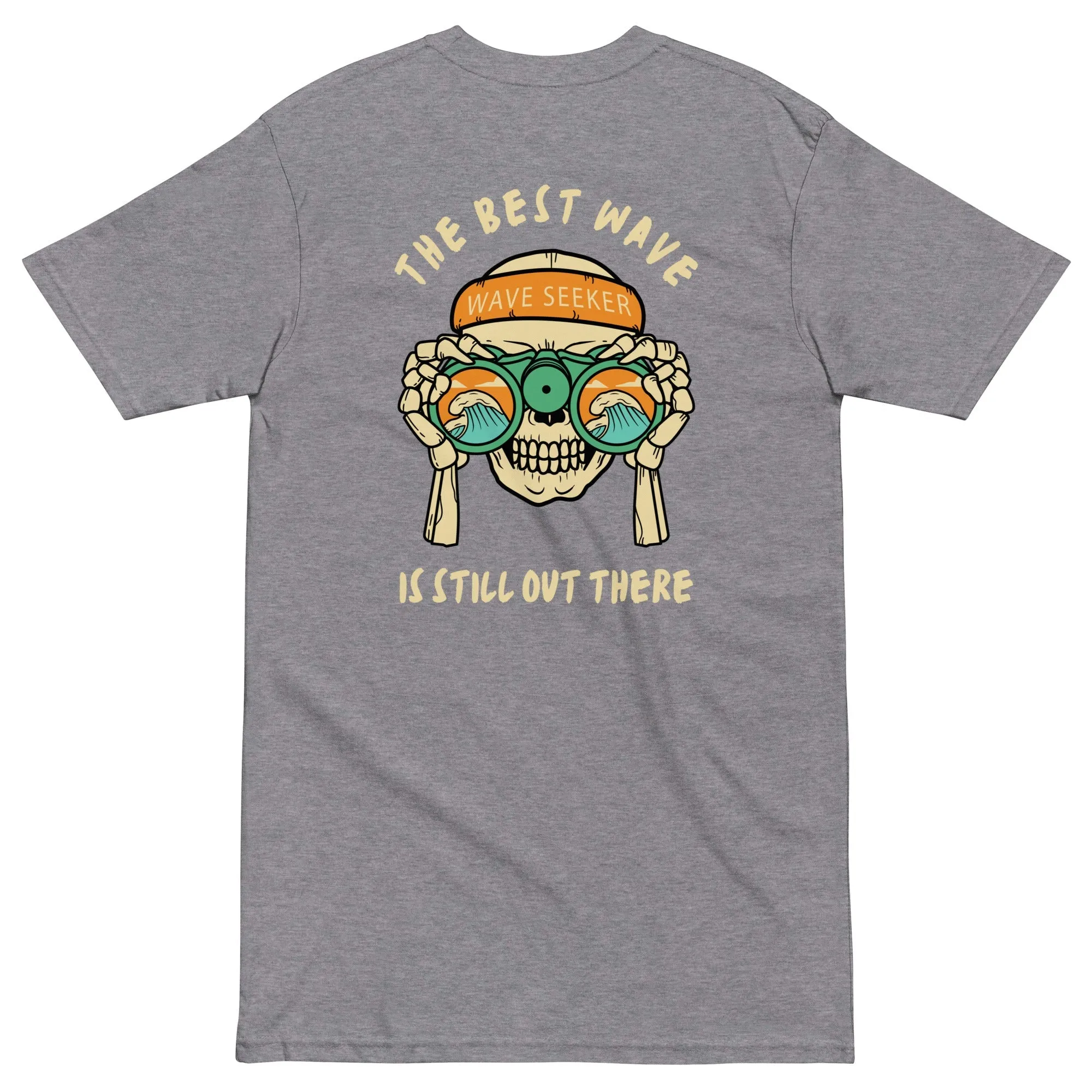 The Best Wave Is Still Out There Women’s premium heavyweight tee