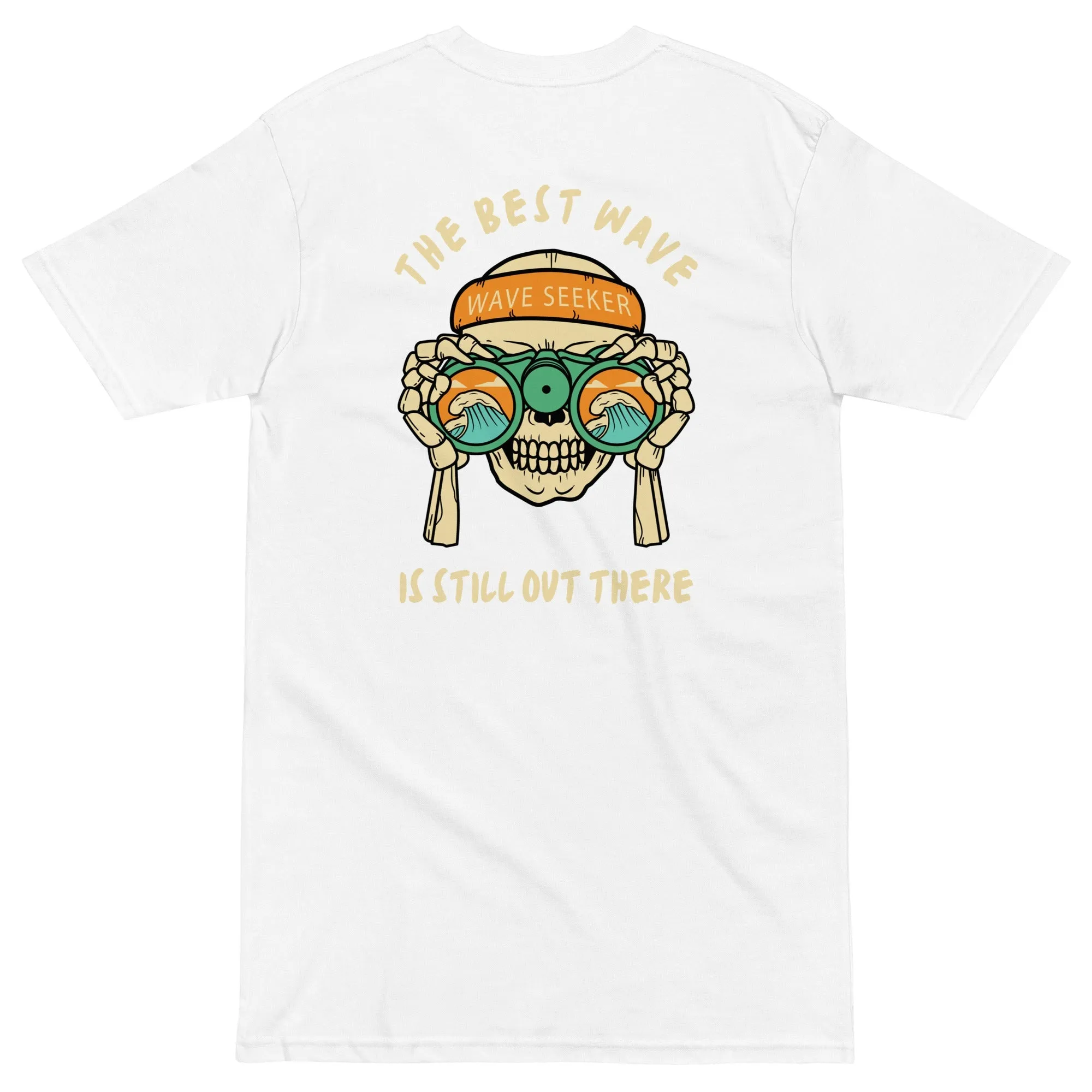 The Best Wave Is Still Out There Women’s premium heavyweight tee