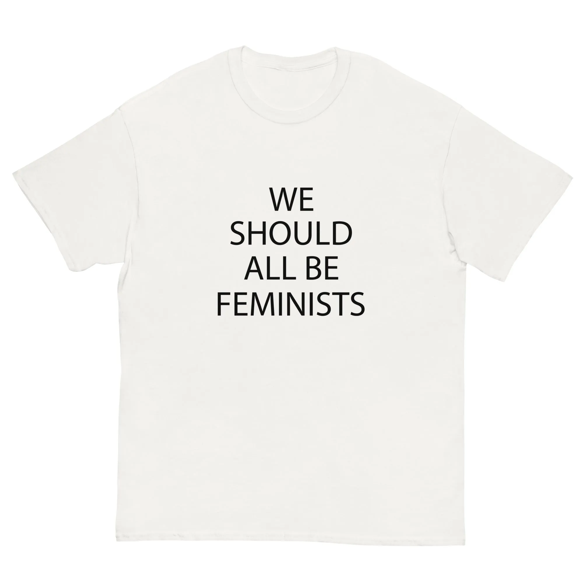 We Should All Be Feminists Shirt