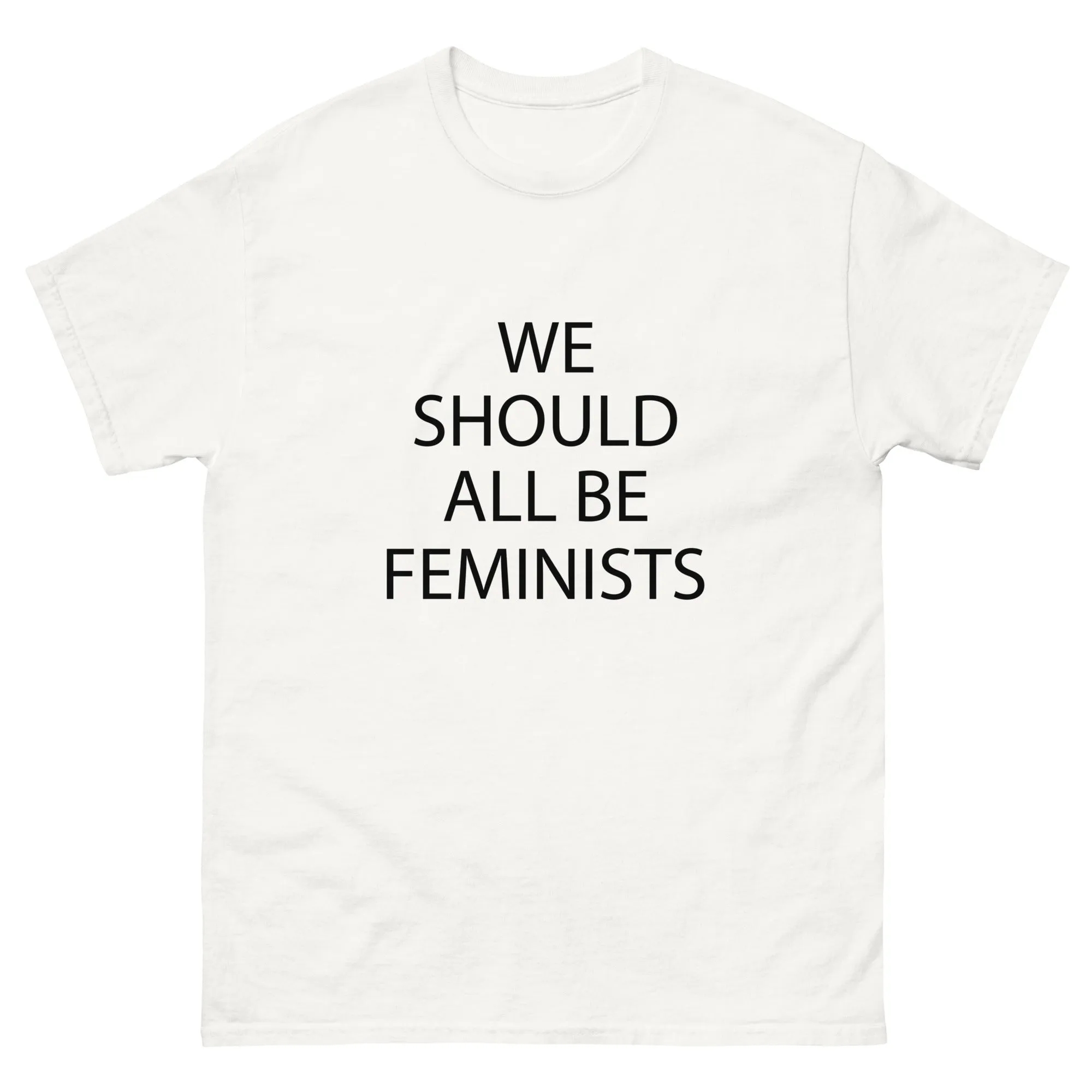 We Should All Be Feminists Shirt