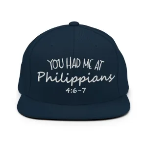 You Had Me At Philippians 4:6-7 Snapback Hat