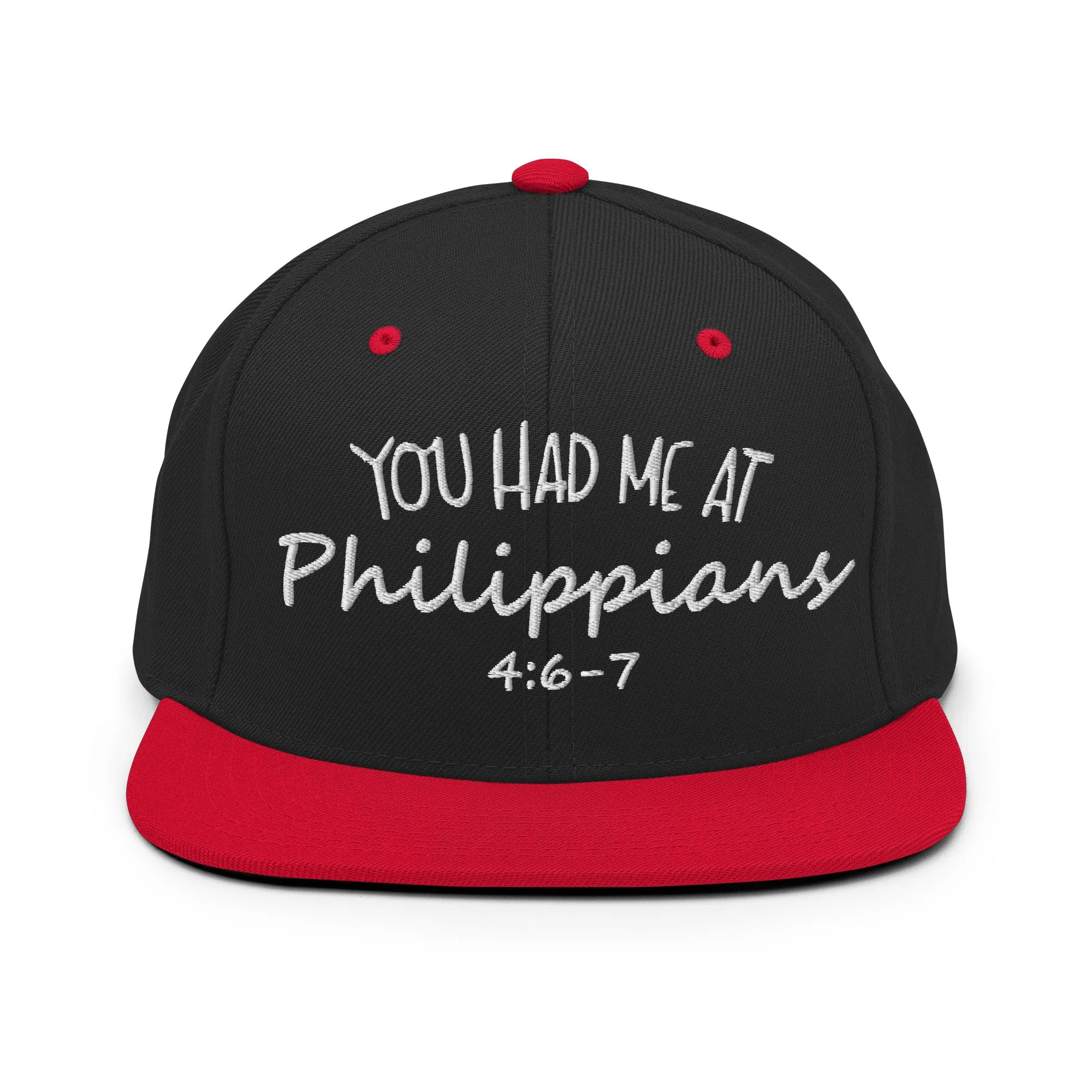 You Had Me At Philippians 4:6-7 Snapback Hat